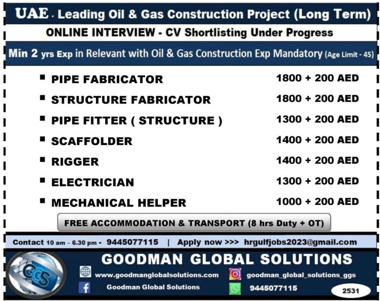 UAE-LEADING Oil & Gas Construction Project ( Long Term ) ONLINE INTERVIEW 6 UAE-LEADING Oil & Gas Construction Project ( Long Term ) ONLINE INTERVIEW