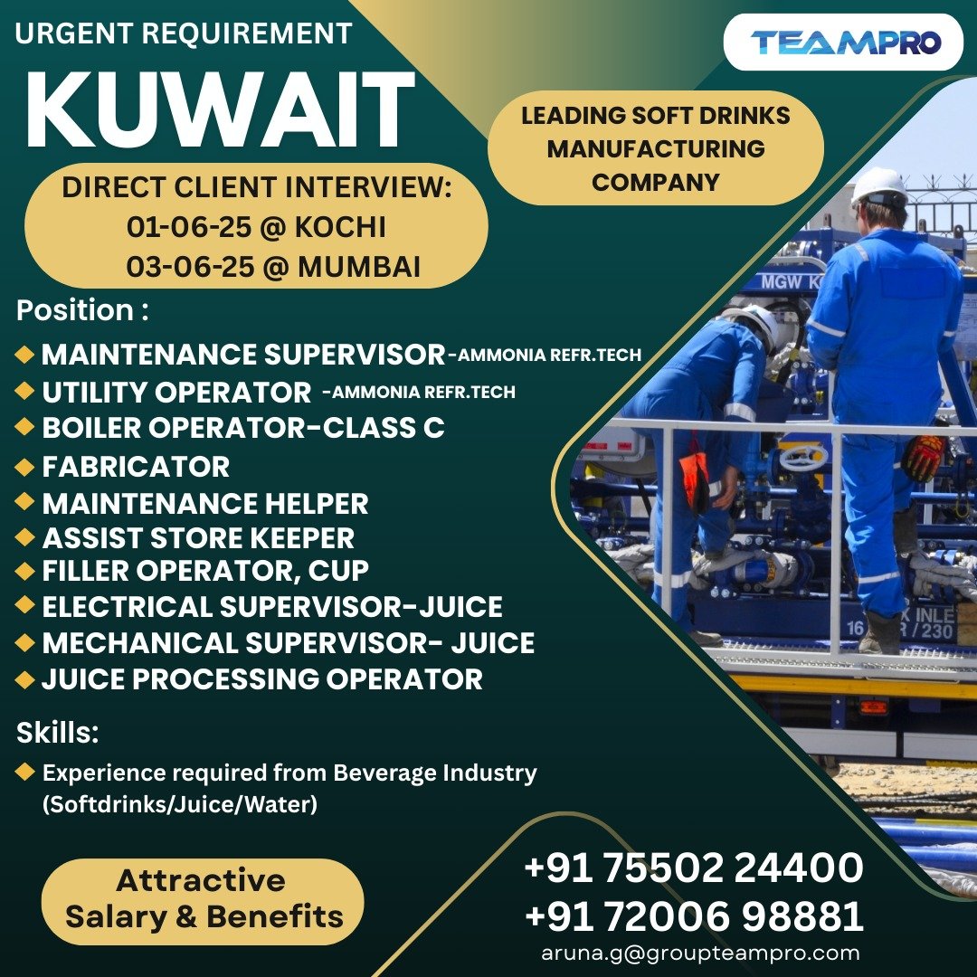 Urgent Kuwait job openings for beverage company with interviews in Kochi and Mumbai