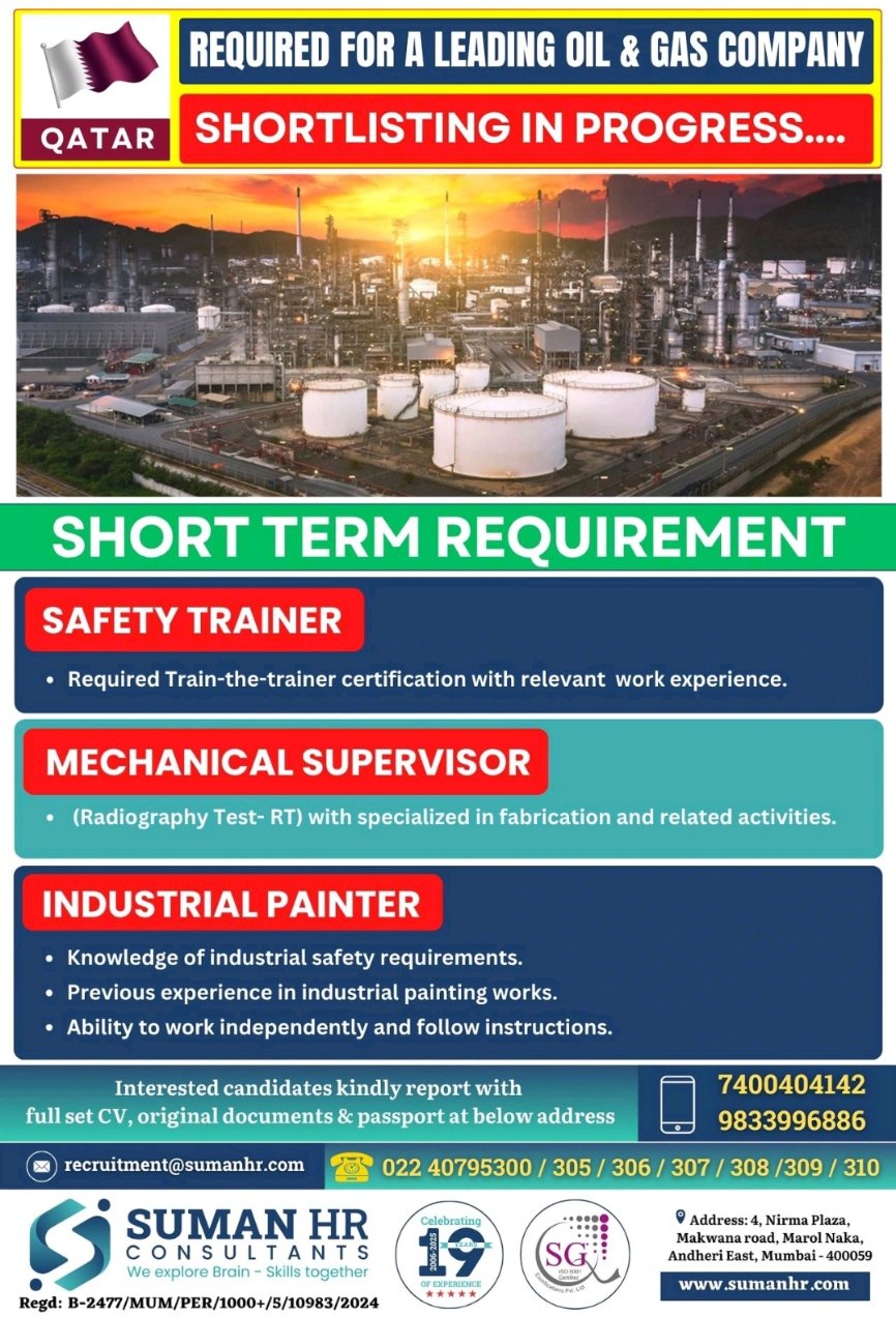 Hiring for Safety Trainer, Mechanical Supervisor, and Industrial Painter for a short-term oil and gas project in Qatar.