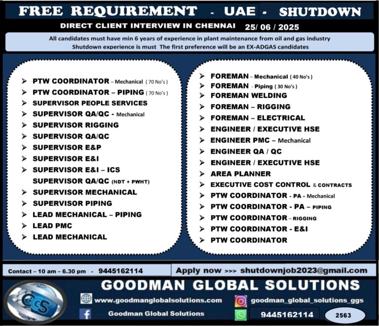 FREE REQUIREMENT - UAE ADNOC PROJECT (LONG TERM PROJECT) | Direct Client Interview in CHENNAI @ 28th- June – 2025 6 FREE REQUIREMENT – UAE ADNOC PROJECT (LONG TERM PROJECT) | Direct Client Interview in CHENNAI @ 28th- June – 2025