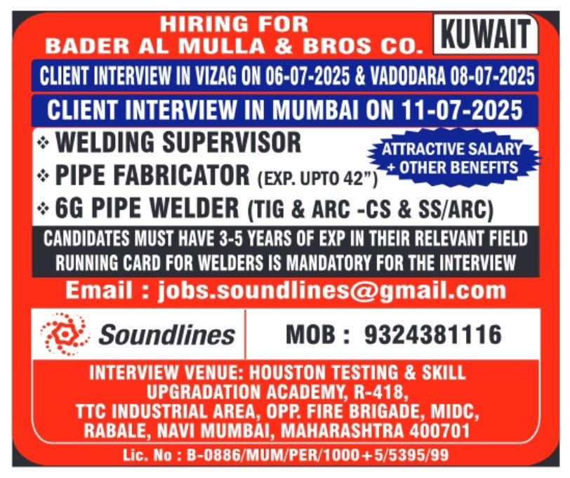 Kuwait job vacancies for welding supervisor, pipe fabricator, 6G welder - interviews in Vizag, Vadodara, and Mumbai