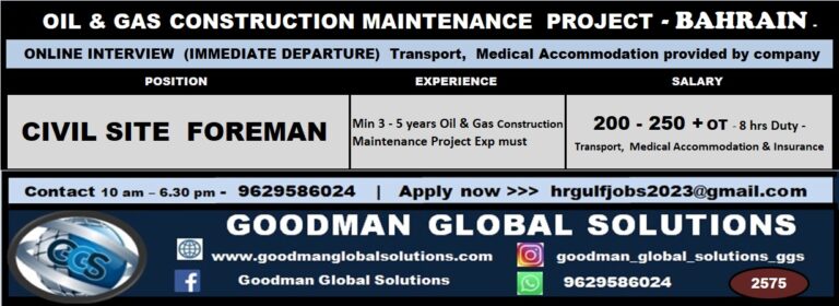 OIL & GAS CONSTRUCTION MAINTENANCE  PROJECT – BAHRAIN –  ONLINE INTERVIEW  (IMMEDIATE DEPARTURE)