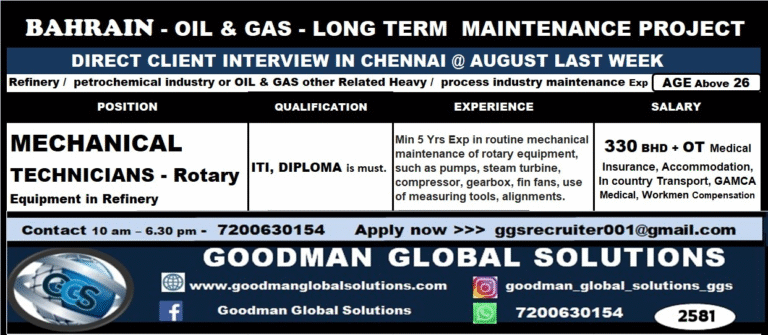 MECHANICAL TECHNICIANS  (ROTARY) –   LONG TERM MAINTENANCE PROJECT – BAHRAIN  DIRECT  CLIENT INTERVIEW  IN CHENNAI @ AUGUST LAST WEEK