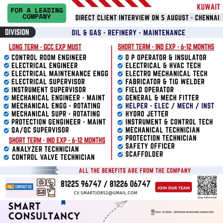 WANTED FOR A LEADING OIL & GAS COMPANY – KUWAIT | DIRECT CLIENT INTERVIEW ON 5TH August – CHENNAI