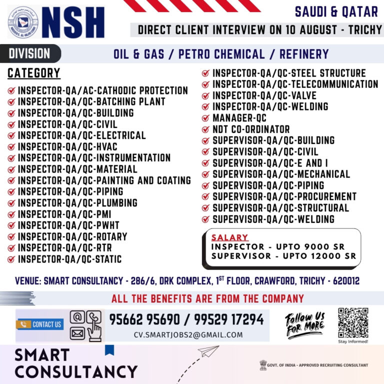WANTED FOR A LEADING OIL & GAS / PETRO CHEMICAL / REFINERY COMPANY - SAUDI & QATAR | DIRECT CLIENT INTERVIEW ON 10 AUGUST - TRICHY 8 WANTED FOR A LEADING OIL & GAS / PETRO CHEMICAL / REFINERY COMPANY – SAUDI & QATAR | DIRECT CLIENT INTERVIEW ON 10 AUGUST – TRICHY