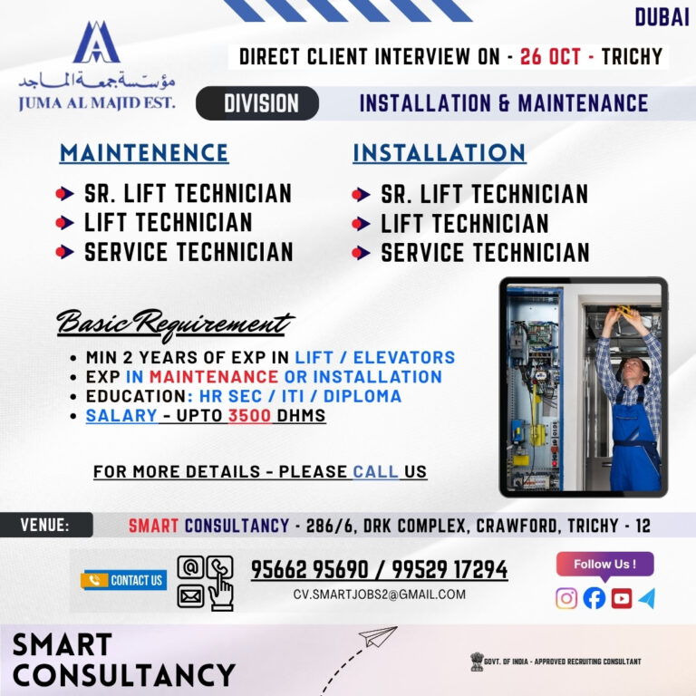 WANTED FOR A LEADING INSTALLATION & MAINTENANCE COMPANY (DUBAI) – DIRECT CLIENT INTERVIEW ON 26 OCTOBER – TRICHY