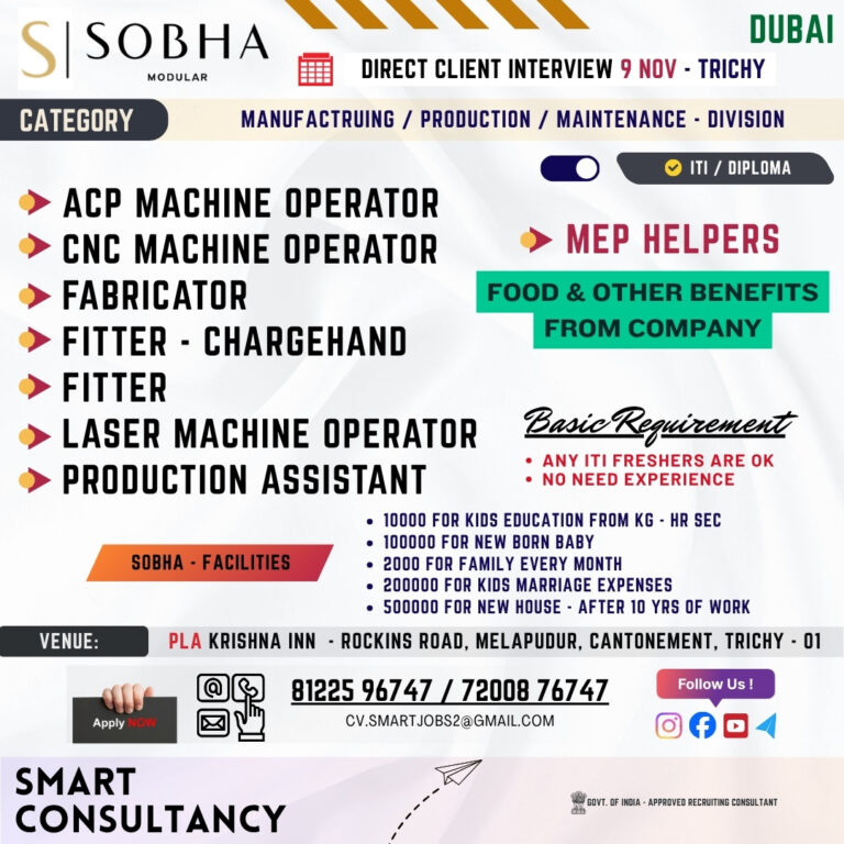 WANTED FOR A LEADINGMANUFACTURING COMPANY | (DUBAI) – DIRECT CLIENT INTERVIEW ON 9th NOVEMBER – TRICHY