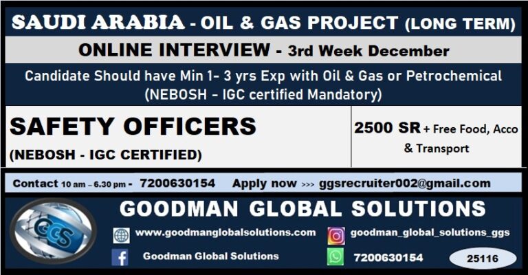 SAUDI ARABIA – OIL & GAS PROJECT ( LONG TERM )  ONLINE INTERVIEW – 3rd Week December