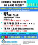 Urgently Required for Oil & Gas Project in Russia: High Salary Vacancies