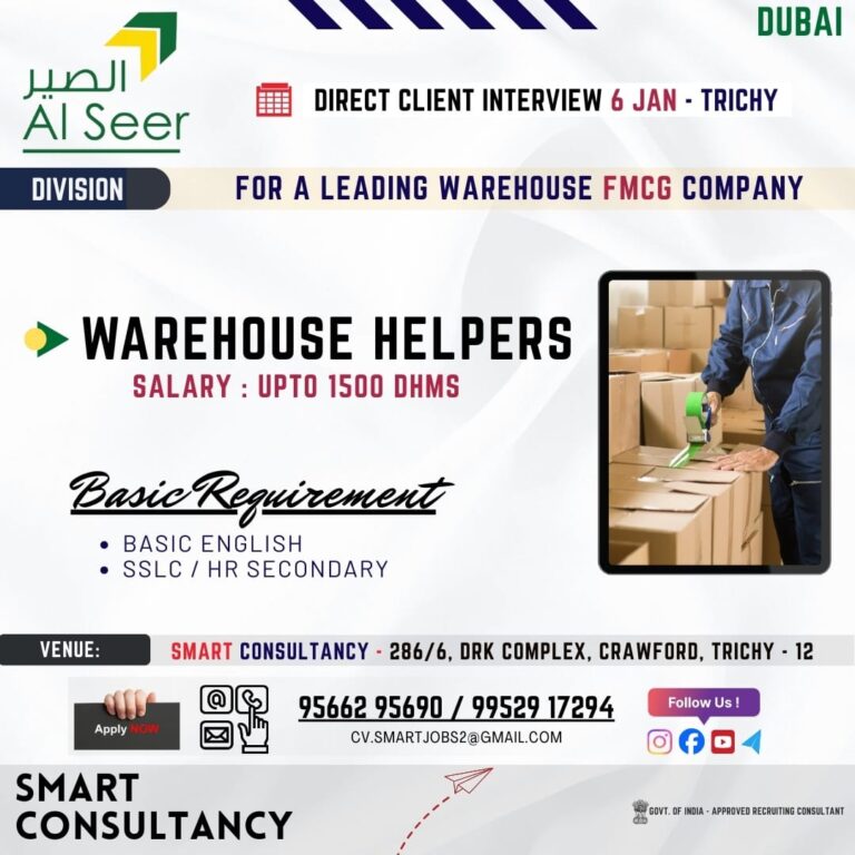 WANTED FOR A LEADING WAREHOUSE COMPANY (DUBAI) DIRECT CLIENT INTERVIEW ON 6 JAN – TRICHY