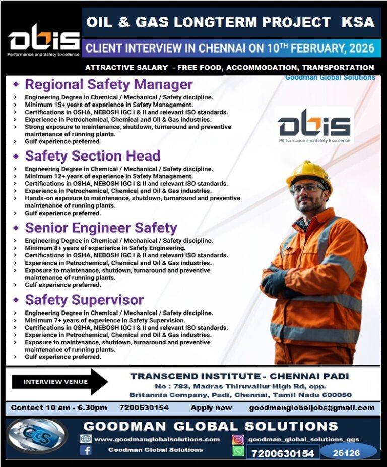 SAUDI ARABIA - OIL & GAS PROJECT ( LONG TERM ) DIRECT CLIENT INTERVIEW IN CHENNAI @10-02-2026 3 SAUDI ARABIA – OIL & GAS PROJECT ( LONG TERM ) DIRECT CLIENT INTERVIEW IN CHENNAI @10-02-2026