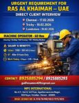 URGENT REQUIREMENT FOR RAS AL KHAIMAH – UAE DIRECT CLIENT INTERVIEW AT Chennai – 17.02.2026 AT Trichy – 18.02.2026 AT Coimbatore – 19.02.2026
