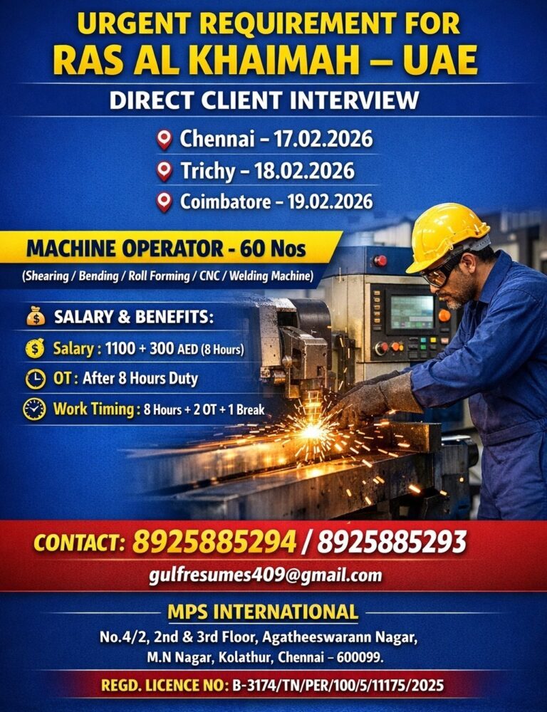URGENT REQUIREMENT FOR RAS AL KHAIMAH – UAE DIRECT CLIENT INTERVIEW AT Chennai – 17.02.2026 AT Trichy – 18.02.2026 AT Coimbatore – 19.02.2026