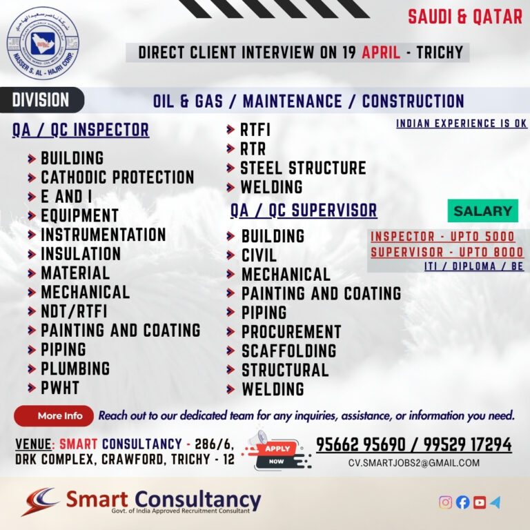 Gulf Job Opportunity – Saudi & Qatar Direct Client Interview on 19 April – Trichy 6 Gulf Job Opportunity – Saudi & Qatar Direct Client Interview on 19 April – Trichy