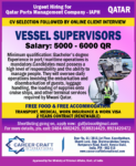 Urgent requirement of Vessel Supervisor for Qatar -