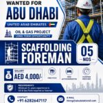 Abu Dhabi Jobs – Scaffolding Foreman Opening