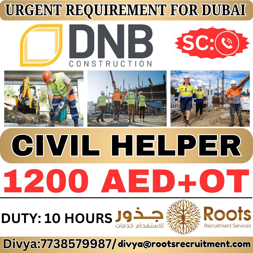Dubai Job Vacancy – Civil Helper Urgently Required