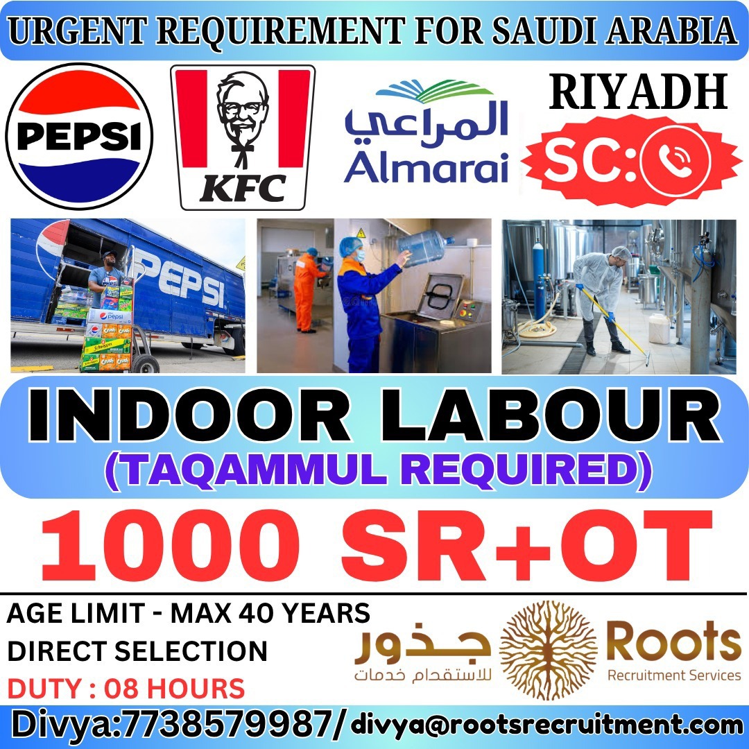 Saudi Arabia Indoor Labour Jobs – Urgent Opening