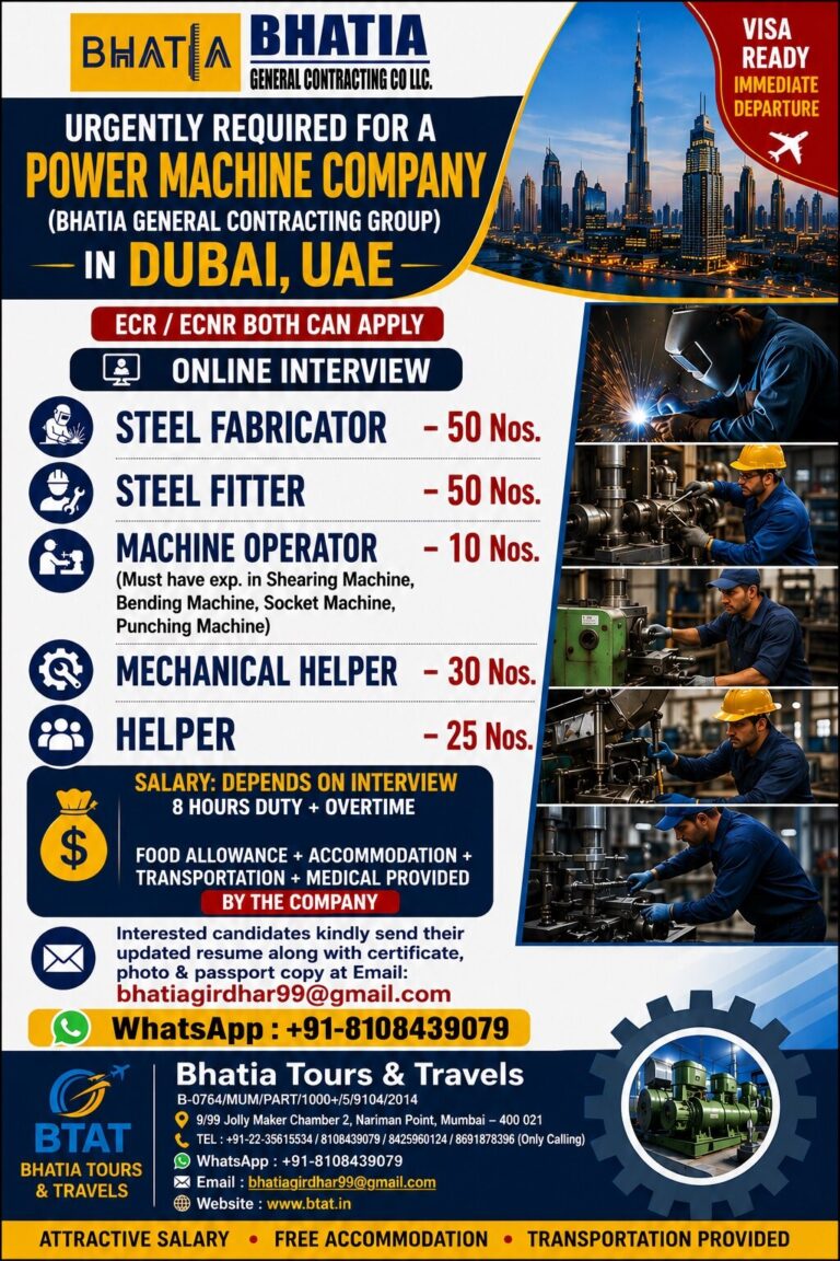 URGENTLY REQUIRED FOR A POWER MACHINE COMPANY (BHATIA GENERAL CONTRACTING GROUP) IN DUBAI UAE