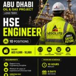 Abu Dhabi Oil & Gas Project Hiring HSE Engineer