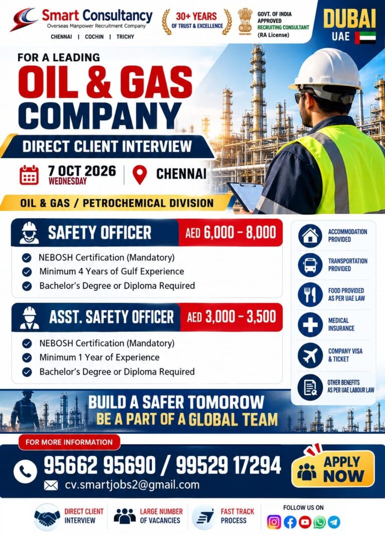 Dubai Oil & Gas Recruitment | Safety Officer & Asst. Safety Officer | Chennai – 7 October 2026